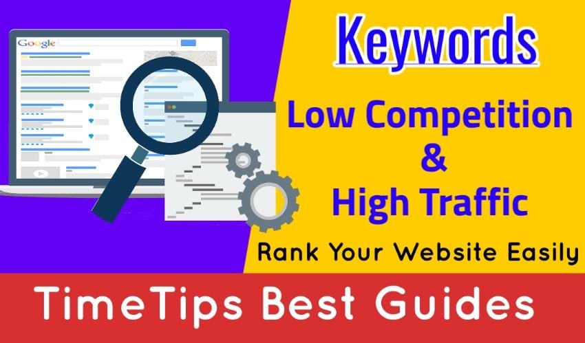 Low Competition Keywords With High Traffic 2023